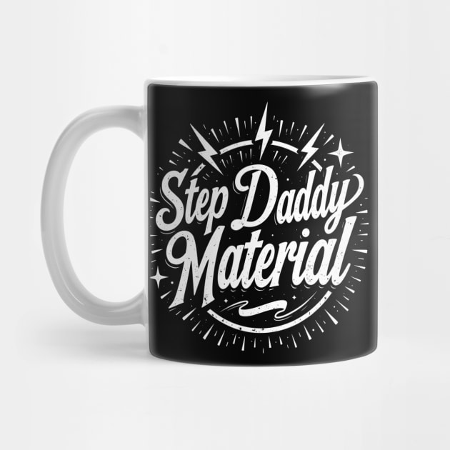 Step Daddy Material by belownormal